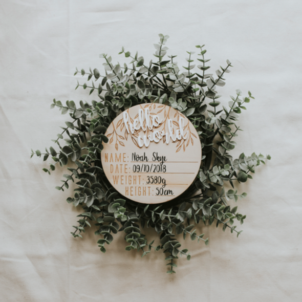 Wooden + Acrylic 'Hello World' birth announcement disc VINE